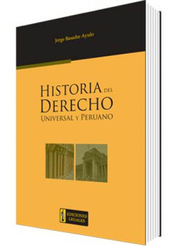 HISTORIA DEL DERECHO UNIVERSAL Y PERUANO