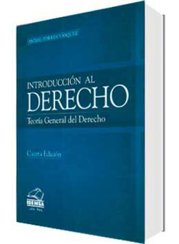 INTRODUCCIÓN AL DERECHO TEORÍA GENERAL DEL DERECHO  INTRODUCCIÓN AL DERECHO TEORÍA GENERAL DEL DERECHO