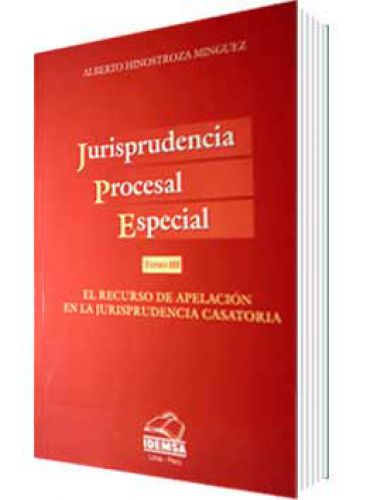 JURISPRUDENCIA PROCESAL ESPECIAL - TOMO III JURISPRUDENCIA PROCESAL ESPECIAL - TOMO III