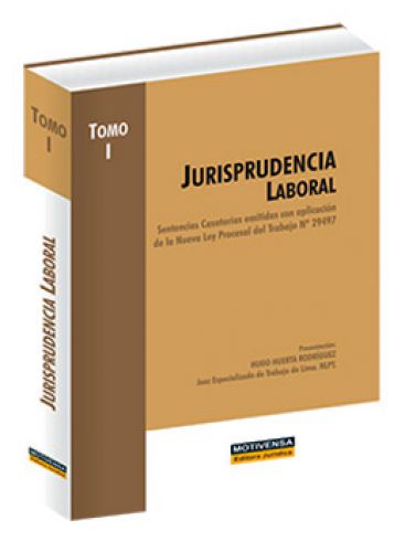 JURISPRUDENCIA LABORAL JURISPRUDENCIA LABORAL
