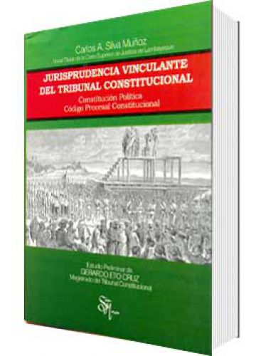 JURISPRUDENCIA VINCULANTE DEL TRIBUNAL CONSTITUCIONAL JURISPRUDENCIA VINCULANTE DEL TRIBUNAL CONSTITUCIONAL