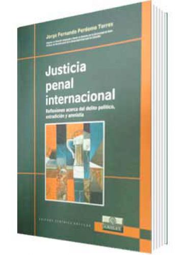JUSTICIA PENAL INTERNACIONAL..