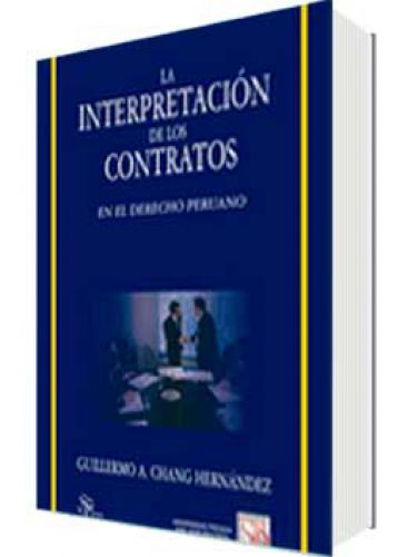 LA INTERPRETACIÓN DE LOS CONTRATOS LA INTERPRETACIÓN DE LOS CONTRATOS