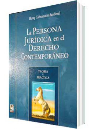 LA PERSONA JURÍDICA EN EL DERECHO CONTEMPORÁNEO LA PERSONA JURÍDICA EN EL DERECHO CONTEMPORÁNEO
