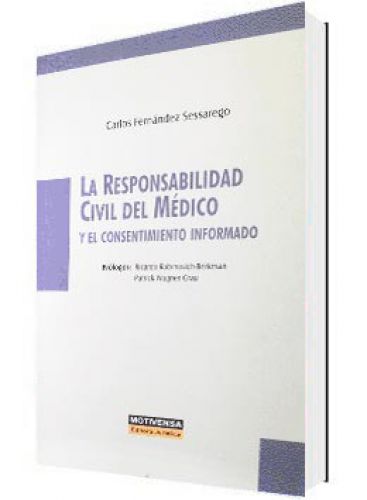 LA RESPONSABILIDAD CIVIL DEL MÉDICO Y E..
