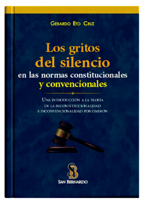 LOS GRITOS DEL SILENCIO EN LAS NORMAS CONSTITUCIONALES Y CONVENCIONALES