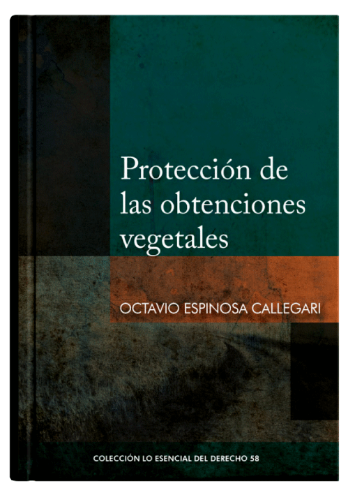 PROTECCIÓN DE LAS OBTENCIONES VEGETALES..