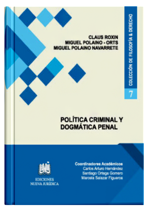 POLÍTICA CRIMINAL Y DOGMÁTICA PENAL (T..