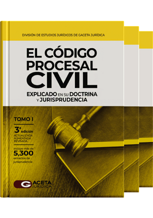 EL CÓDIGO PROCESAL CIVIL EXPLICADO EN SU DOCTRINA Y JURISPRUDENCIA (3 tomos) 2022