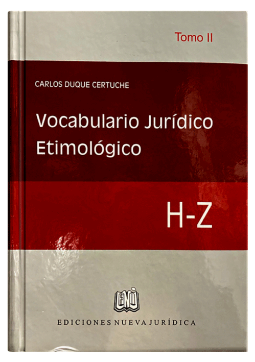 VOCABULARIO JURÍDICO ETIMOLÓGICO - Tom..