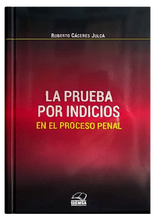 LA PRUEBA POR INDICIOS EN EL PROCESO PENAL