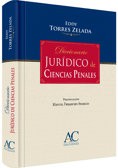 DICCIONARIO JURÍDICO DE CIENCIAS PENALE..