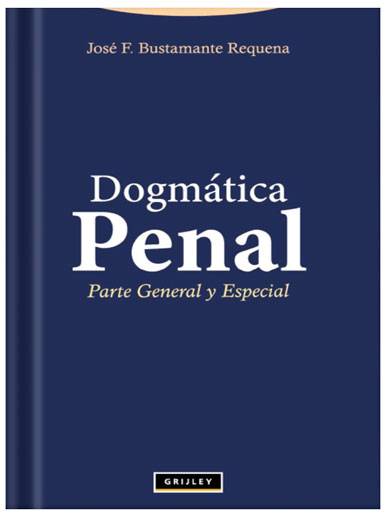 DOGMÁTICA PENAL PARTE GENERAL Y ESPECIAL