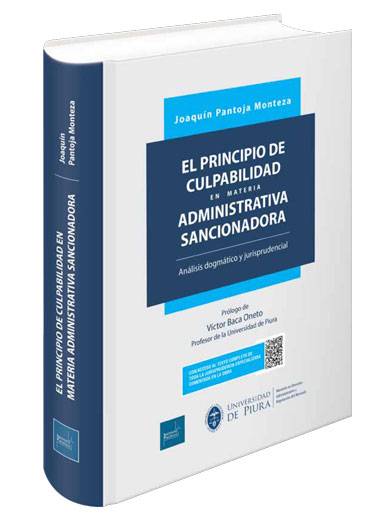 EL PRINCIPIO DE CULPABILIDAD EN MATERIA ADMINISTRATIVA SANCIONADORA. Análisis dogmático y jurisprudencial