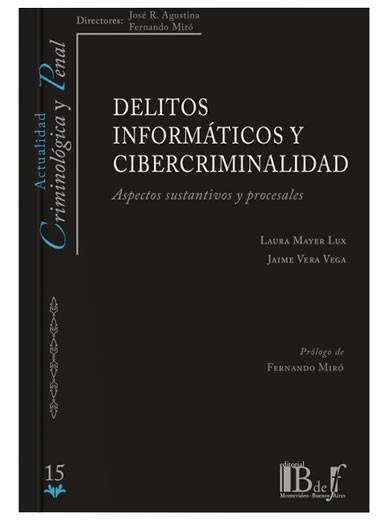 DELITOS INFORMÁTIVOS Y CIBERCRIMINALIDAD