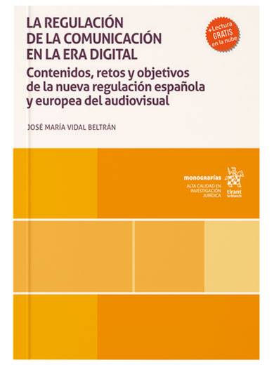 La regulación de la comunicación en la era digital