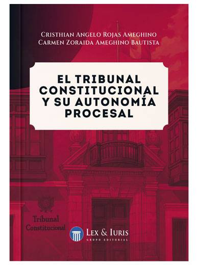 El Tribunal Constitucional y su autonomía procesal
