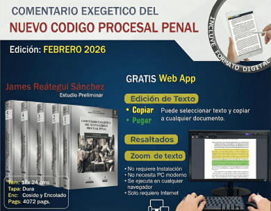 COMENTARIO EXEGÉTICO DEL NUEVO CÓDIGO PROCESAL PENAL (5 tomos - 2026) Estudio preliminar James Reátegui COMENTARIO EXEGÉTICO DEL NUEVO CÓDIGO PROCESAL PENAL (5 tomos - 2026) Estudio preliminar James Reátegui