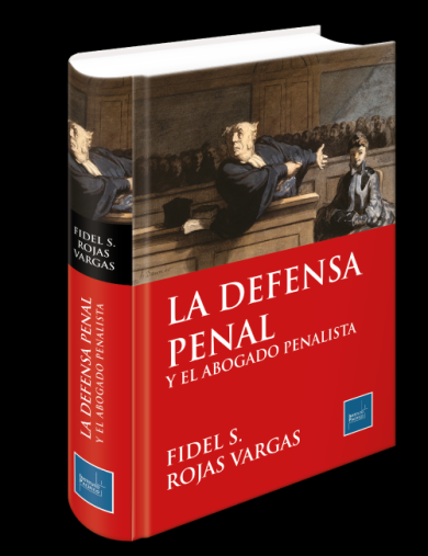 LA DEFENSA PENAL Y EL ABOGADO PENALISTA -2026 -Vende Librería Legales
