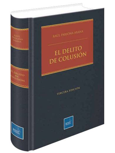 EL DELITO DE COLUSIÓN 2026