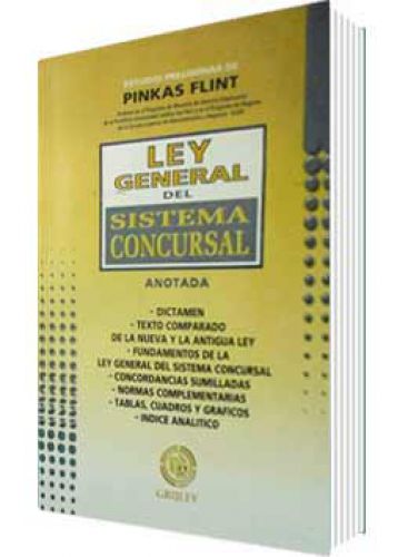 LEY GENERAL DEL SISTEMA CONCURSAL ANOTADA LEY GENERAL DEL SISTEMA CONCURSAL ANOTADA