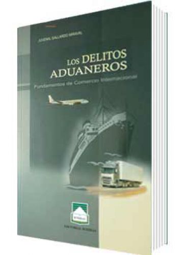 LOS DELITOS ADUANEROS LOS DELITOS ADUANEROS