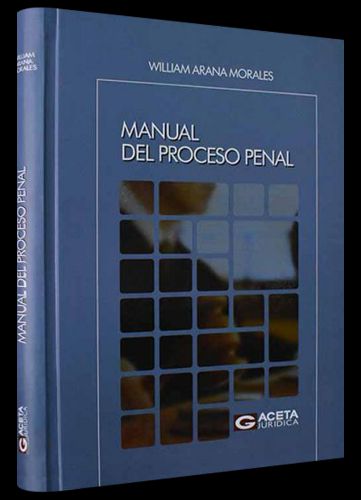 Manual del Proceso Penal Manual del Proceso Penal