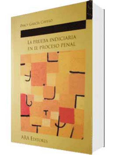 LA PRUEBA INDICIARIA EN EL PROCESO PENAL