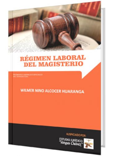 REGIMEN LABORAL DEL MAGISTERIO REGIMEN LABORAL DEL MAGISTERIO