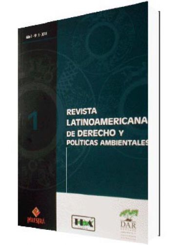 REVISTA LATINOAMERICANA DE DERECHO Y POLÍTICAS AMBIENTALES REVISTA LATINOAMERICANA DE DERECHO Y POLÍTICAS AMBIENTALES