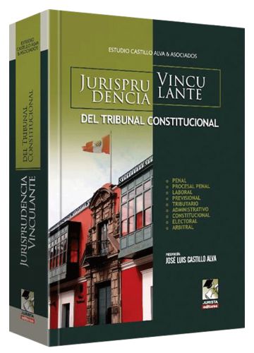 JURISPRUDENCIA VINCULANTE DEL TRIBUNAL CONSTITUCIONAL