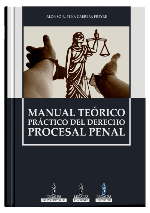 MANUAL TEÓRICO PRÁCTICO DEL DERECHO PROCESAL PENAL